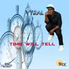 Time Will Tell