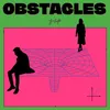 About Obstacles Song