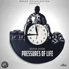 Pressures of Life