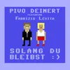 About Solang Du bleibst-Radio Edit Song