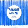 Breathe with Me-Acoustic Version