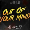 About Out of Your Mind Song
