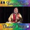 Ab Na Bajao Shyam Basuriya - Thumri in Raga Khamaj - Chachar Taal