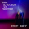 Rolling Electrical Storm with Transmissions