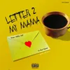 About Letter 2 my momma Song