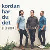 Kordan har du det