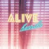 About Alive Song