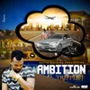 About Ambition Song