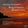 Songs from a Silent Land: II. De Profundis