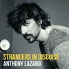 About Strangers in Disguise Song