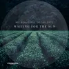 Waiting for the sun-Melancholic Tape Mashup Remix