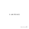 About I Am Peace Song