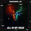 All in My Head-Extended Mix