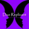 Duo Replicant