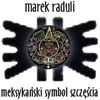 Meksykański symbol szczęścia