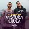 About Mistura Louca Song