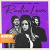 About Radio Love-Madism Remix Song