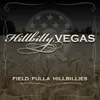 About Field Fulla Hillbillies Song