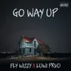 About Go Way Up Song