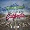 About Bienvenido a California Song