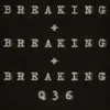 About Breaking and Breaking and Breaking Song