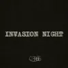 About Invasion Night Song