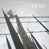 Stay