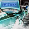 Sub Bang