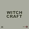 About Witchcraft Song