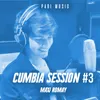 About Cumbia Sessions #3 Song
