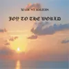 About Marc Staggers' Joy to the World-Radio Edit Song