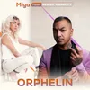About Miya Orphelin feat. Willy Denzey Song
