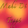 Mahi Dé Tappé