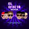 About El Efecto-Remix Song
