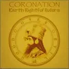 Coronation - Earth Rightful Rulers