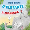 O Elefante e a Joaninha