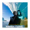 About Waves of Love Song