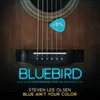 About Blue Ain't Your Color-From the Motion Picture "Bluebird" Song