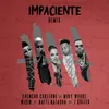 About Impaciente-Remix Song