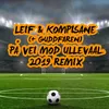 På Vei Mod Ullevaal-2019 Remix