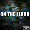 On the Floor - Drumless NPL-122bpm