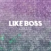 Like Boss - Remix (feat. Duki, Bizarrap, Akapellah, Polima Westcoast, Moonkey, Zanto, Santoz)