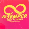 Pa Semper (feat. Ir Sais)