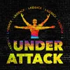 About Under Attack Song