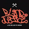 Skate Rats-Live on Axe to Grind