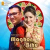 About Maghor Bihu Song