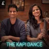 The Kapi Dance