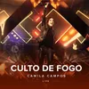 About Culto de Fogo-Ao Vivo Song