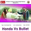 About Honda Vs Bullet Song