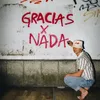 About Gracias x Nada Song